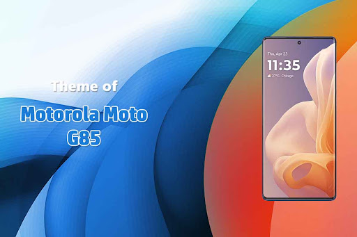 Theme of Motorola Moto G85 PC