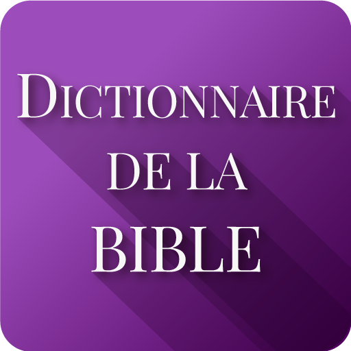 Dictionnaire de la Bible PC