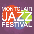 MONTCLAIR JAZZ FESTIVAL
