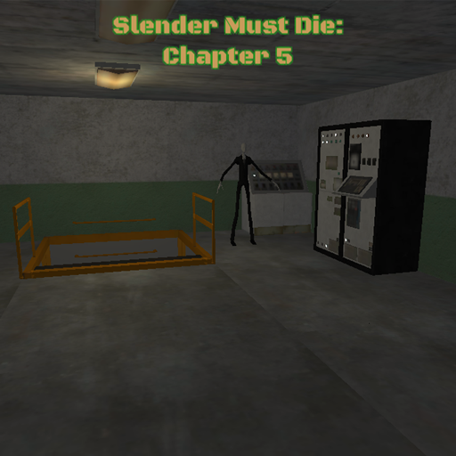 Slender Must Die: Chapter 5