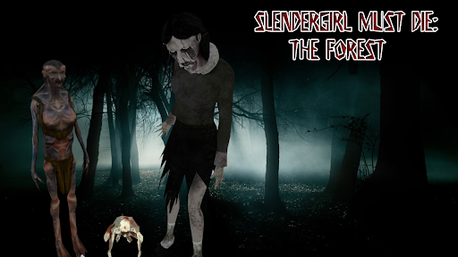 Slendergirl Must Die: Forest