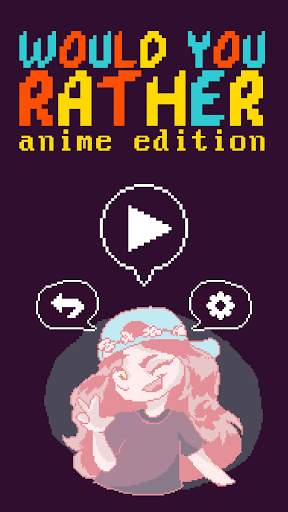 Would you... Anime! PC