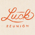 Luck Reunion
