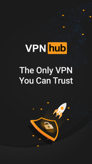 VPNhub：无限而安全