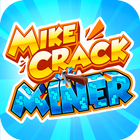 Mikecrack Miner PC