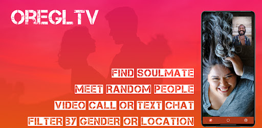 OreglTV - Random Video Call PC