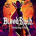Bloodrush: Undying Wish پی سی