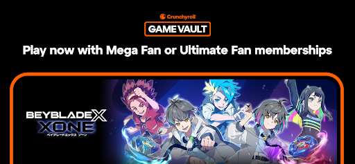 Crunchyroll: BEYBLADE X XONE PC
