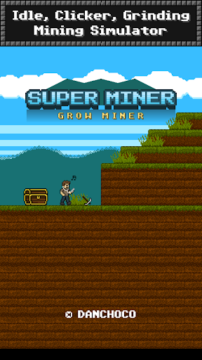Super Miner : Grow Miner