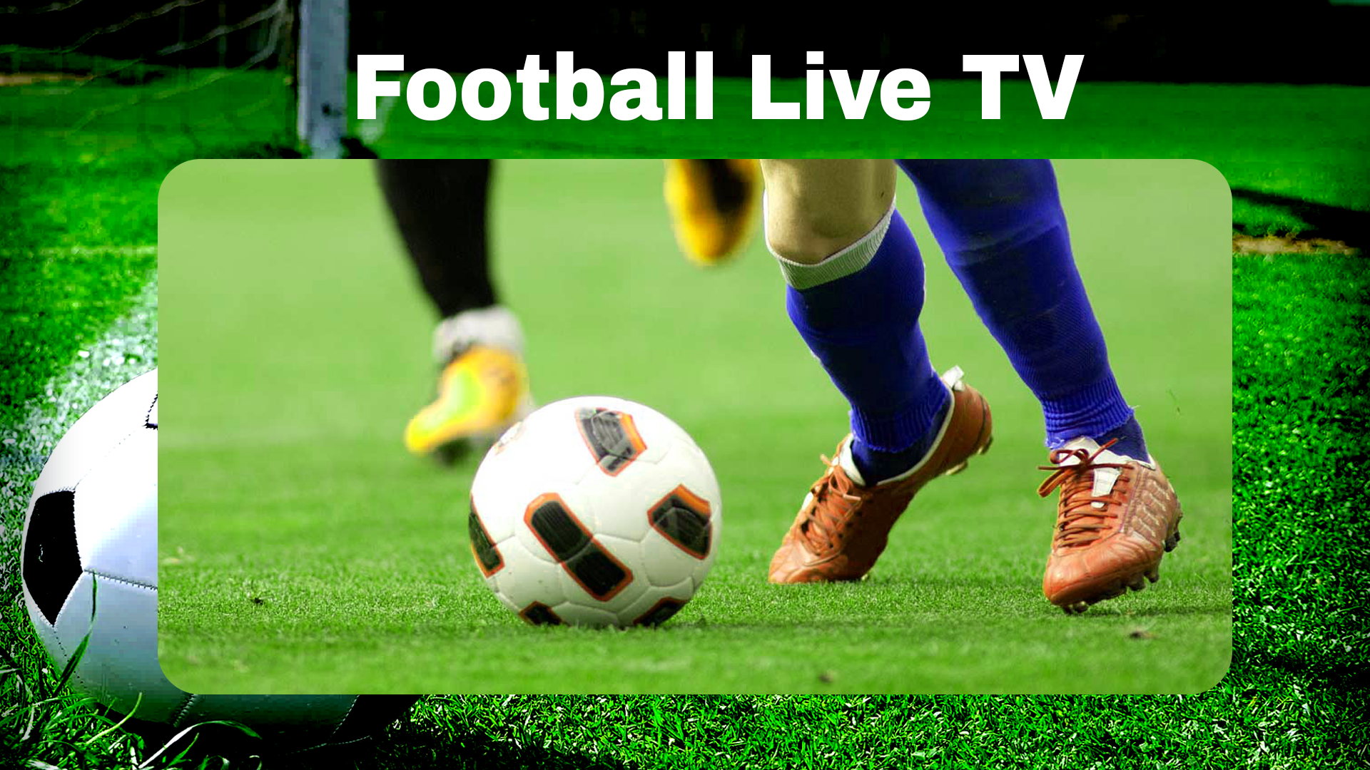 Live Football TV HD PC