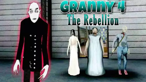 Granny 4 The Rebellion