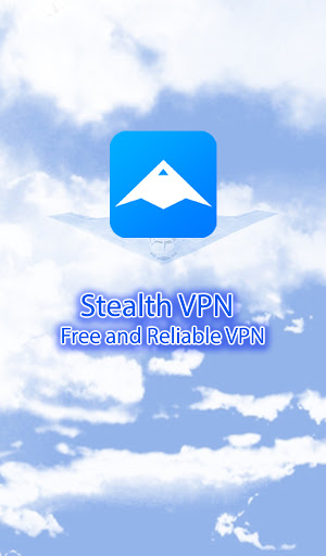 Stealth VPN - Free and Reliable VPN