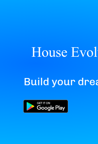 House Evolution