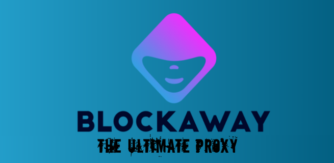 BlockAway: The Ultimate Proxy PC