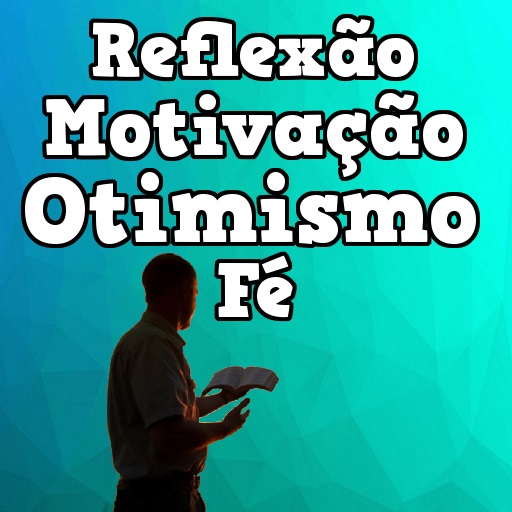 Reflexão, Motivação e Fé PC
