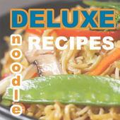 Deluxe Noodle Recipes