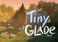 Tiny Glade