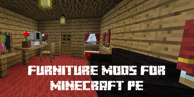 Mod Furniture - Furniture Mods for Minecraft PE