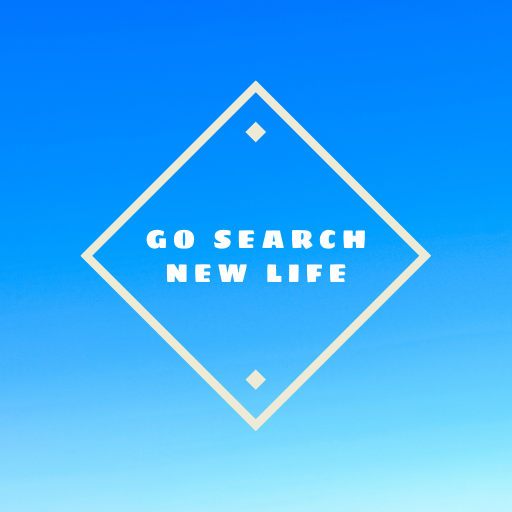 Go Search New Life