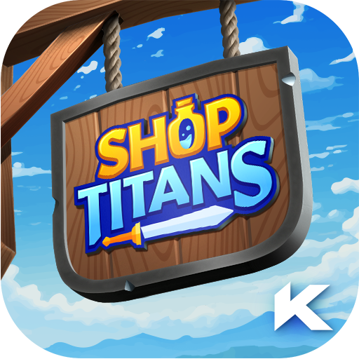 Shop Titans: Design & Trade