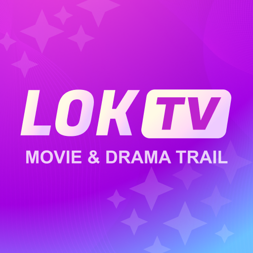 LOKTV: Movie & Drama Trail