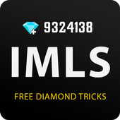 Free IMLS - free Diamonds and unlock Skin tricks