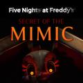 Five Nights at Freddy's: Secret of the Mimic PC版