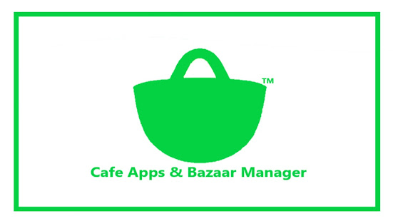 Cafe Apps & Bazaar Manager