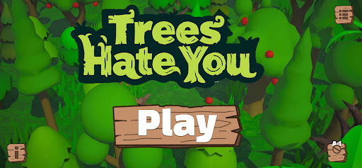 Trees hate you