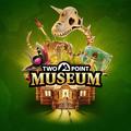 Two Point Museum PC