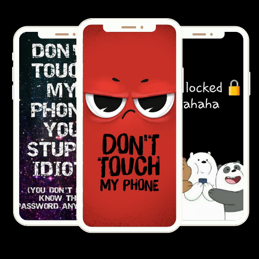 Dont Touch My Phone Wallpapers PC