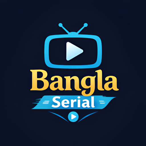Bangla Serial Plus - Natok পিসি