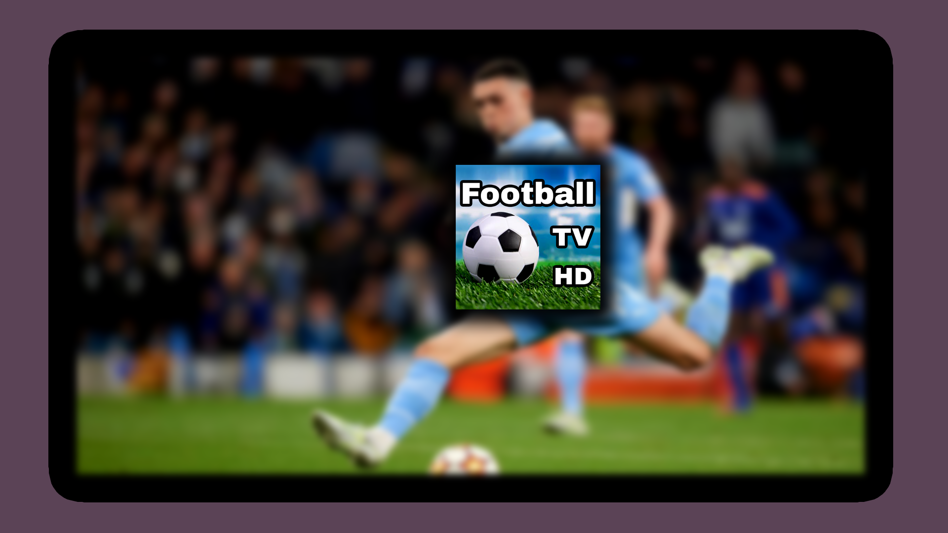 Live Football TV Stream HD PC
