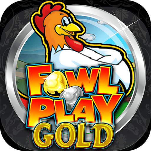 Fowl Play Gold