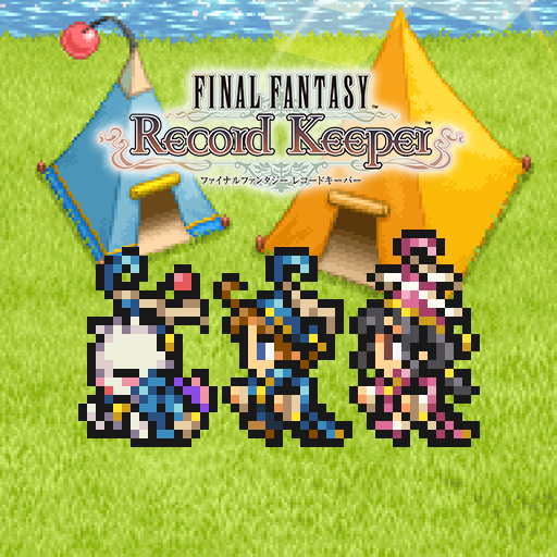 FINAL FANTASY Record Keeper PC版