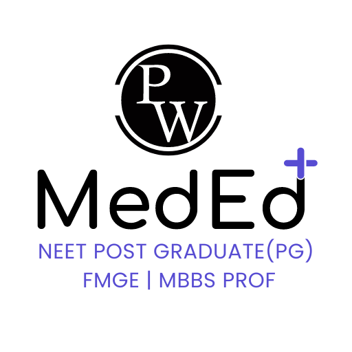 PW MedEd for NEET PG/FMGE/MBBS PC